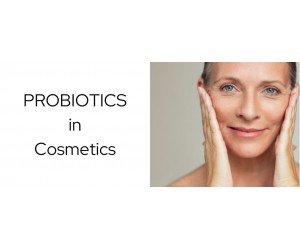 Probiotics in Cosmetics