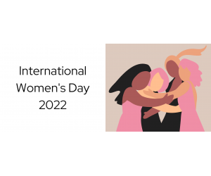 Breaking the Bias: Celebrating International Women’s Day 2022